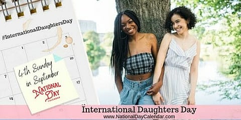 International Daughters Day - 4th Sunday in September