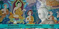 Buddha Day - Changes Annually