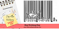 BUY NOTHING DAY – Day After Thanksgiving