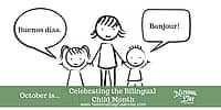 Celebrating the Bilingual Child Month - October