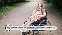 National Duchenne Muscular Dystrophy Awareness Week | February 13-18