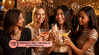 GALENTINE'S DAY - February 13 