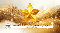 GOLD STAR MOTHER'S AND FAMILY DAY  Last Sunday in September