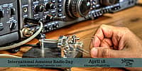 International Amateur Radio Day - April 18