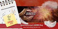 International ASMR Day - April 9