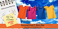 International T-shirt Day - First Day of Summer