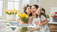 MOTHER'S DAY  Second Sunday in May