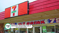 NATIONAL 7-ELEVEN DAY  July 11