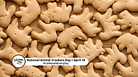NATIONAL ANIMAL CRACKERS DAY  April 18