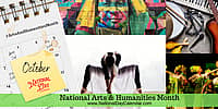 National Arts & Humanities Month - October