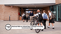 NATIONAL BIKE TO SCHOOL DAY  Changes Annually