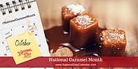 National Caramel Month - October