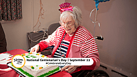 NATIONAL CENTENARIAN'S DAY  September 22