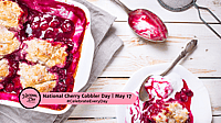 NATIONAL CHERRY COBBLER DAY  May 17