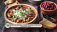 NATIONAL CHILI DAY | Fourth Thursday in February 