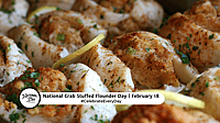 NATIONAL CRAB STUFFED FLOUNDER DAY - February 18 