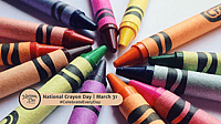 NATIONAL CRAYON DAY  March 31