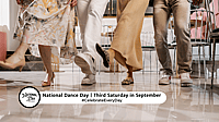 NATIONAL DANCE DAY  Third Saturday in September