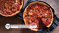 NATIONAL DEEP DISH PIZZA DAY