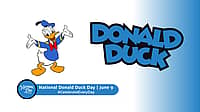 NATIONAL DONALD DUCK DAY  June 9