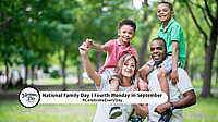 NATIONAL FAMILY DAY  Fourth Monday in September