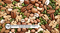 NATIONAL GRAB SOME NUTS DAY  August 3