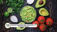 NATIONAL GUACAMOLE DAY  September 16
