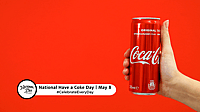 NATIONAL HAVE A  COKE DAY  May 8