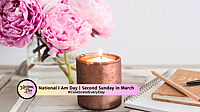National I Am Day | Second Sunday in March