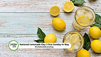 NATIONAL LEMONADE DAY  First Sunday in May