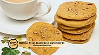 NATIONAL PECAN COOKIES DAY  September 21