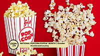 NATIONAL POPCORN POPPIN' MONTH  October