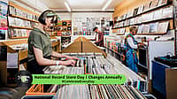 NATIONAL RECORD STORE DAY  Changes Annually