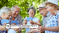 NATIONAL SENIOR CITIZENS DAY  August 21