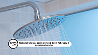 NATIONAL SHOWER WITH A FRIEND DAY - February 5 
