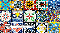 NATIONAL TILE DAY - February 23 
