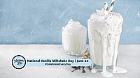 NATIONAL VANILLA MILKSHAKE DAY  June 20