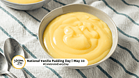 NATIONAL VANILLA PUDDING DAY  May 22
