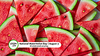 NATIONAL WATERMELON DAY  August 3