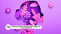NATIONAL WOMEN'S EQUALITY DAY  August 26