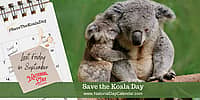 Save the Koala Day - Last Friday in September