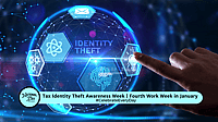 Tax Identity Theft Awareness Week | Fourth Work Week in January