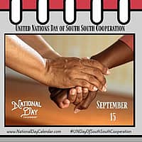 United Nations Day of South South Cooperation - September 15