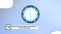 UNIVERSAL HOUR OF PEACE | December 31