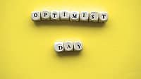 OPTIMIST DAY | First Thursday in February