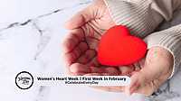 Women's Heart Week | First Week in February