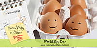 World Egg Day - Second Friday in October