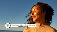 World Health Esteem Month | January