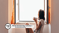 World Introvert Day | January 2