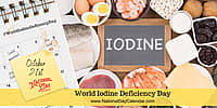 World Iodine Deficiency Day - October 21